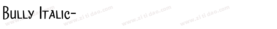 Bully Italic字体转换